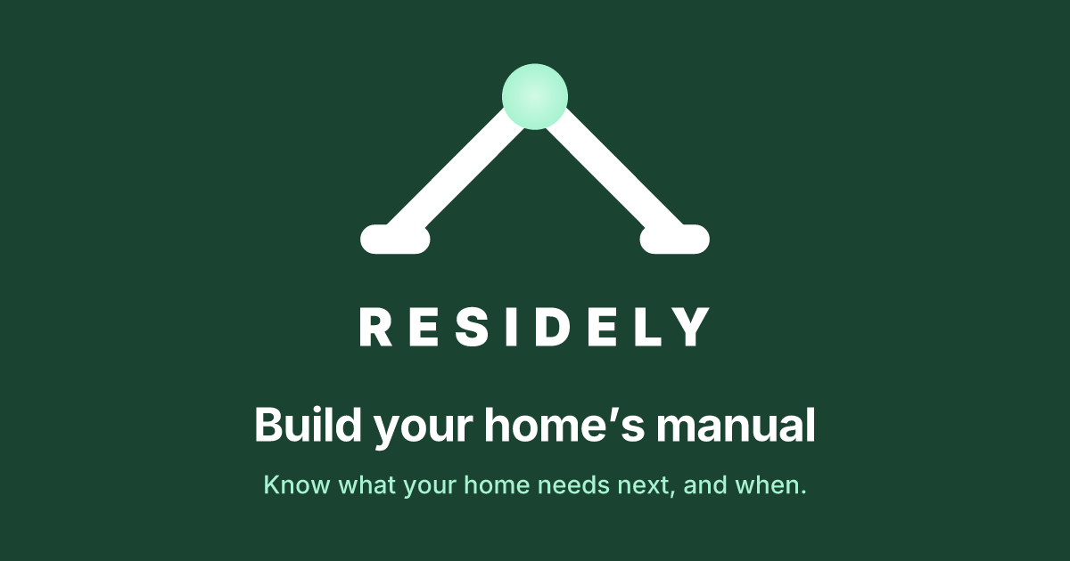 Residely - AI home maintenance reminders for homeowners (US/Canada)